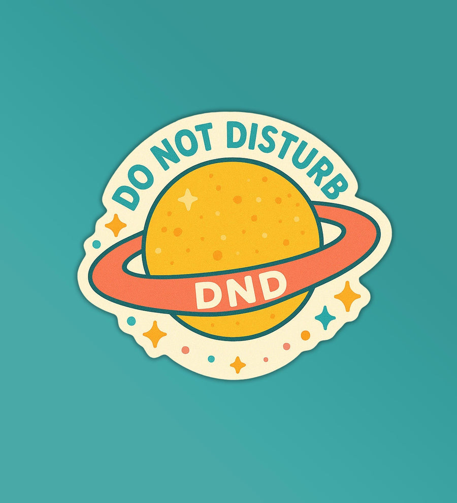 DND - Do Not Disturb Sticker