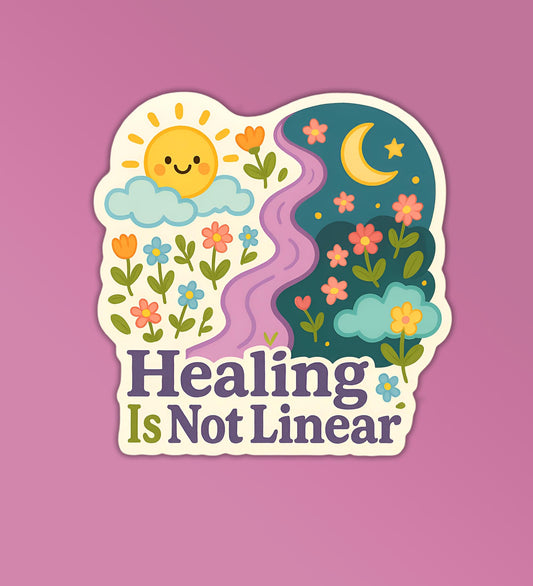 Healing Is Not Linear Sticker