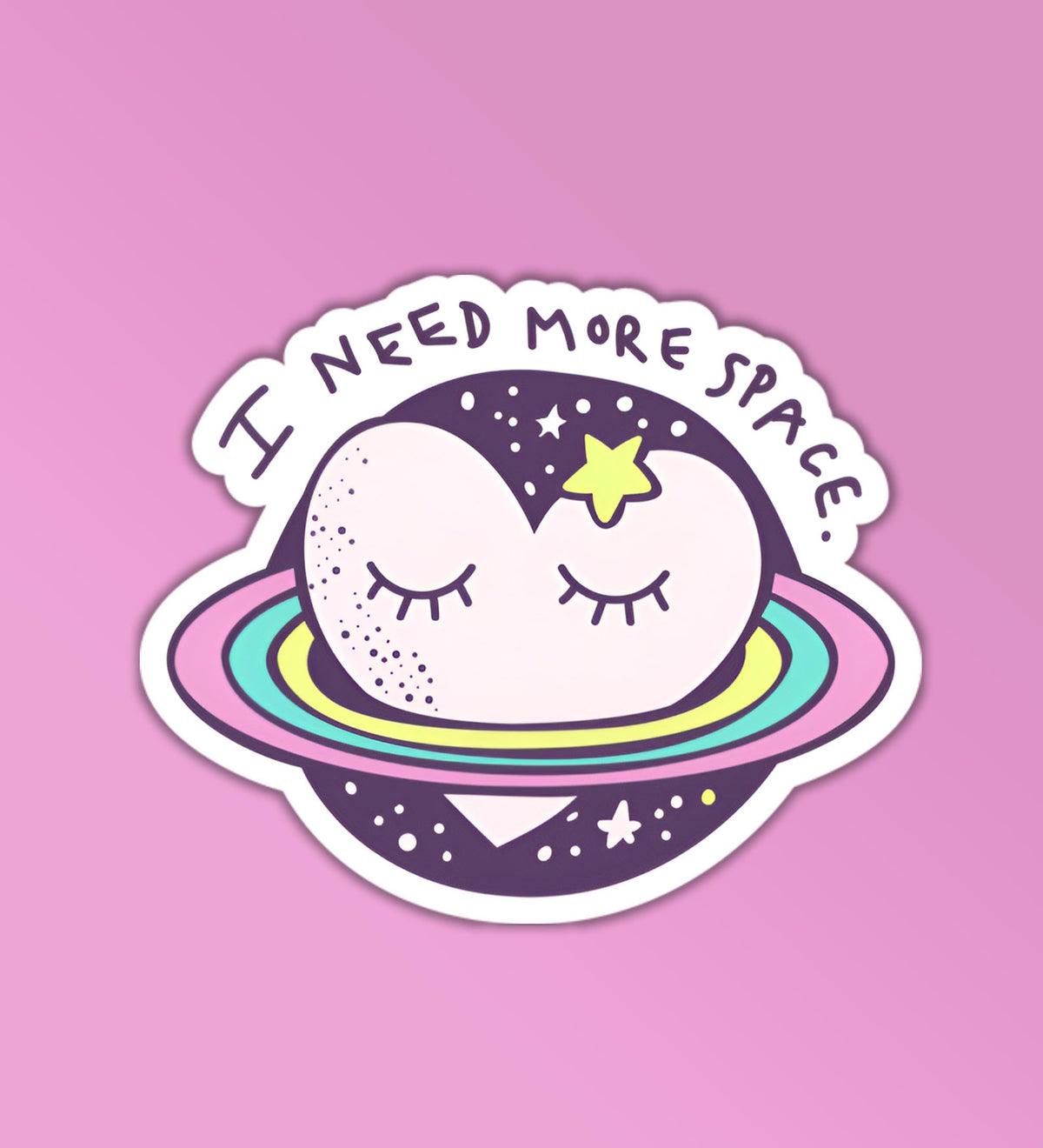 I Need More Space Cute Sticker